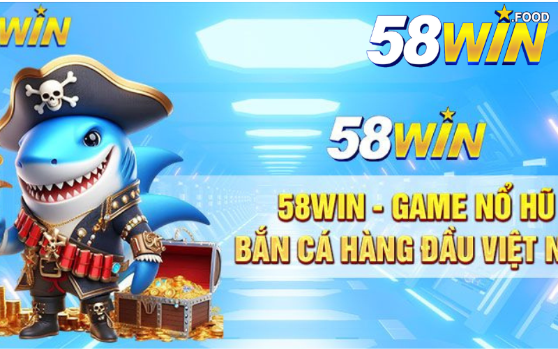 Giới thiệu 58win – Sân chơi hội tụ nhiều ưu điểm nổi bật